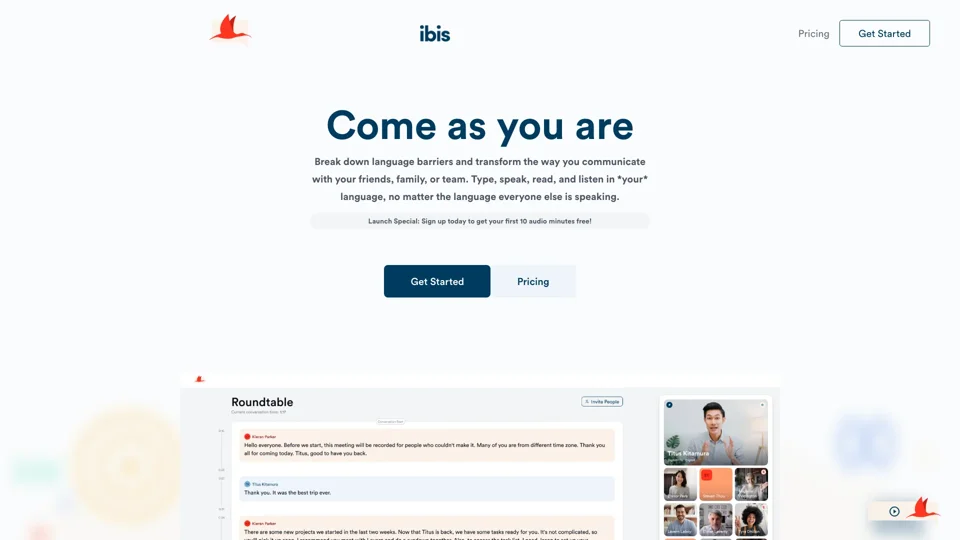 Ibis | Come as you are